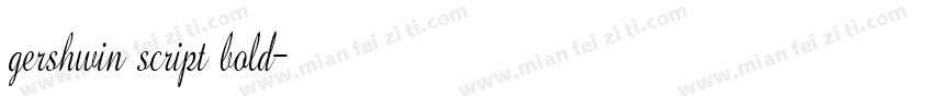 gershwin script bold字体转换